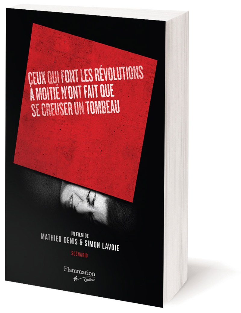 Ceux qui font les révolutions à moitié n’ont fait que se creuser un tombeau